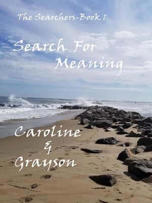 cover image of Search for Meaning-Caroline & Grayson